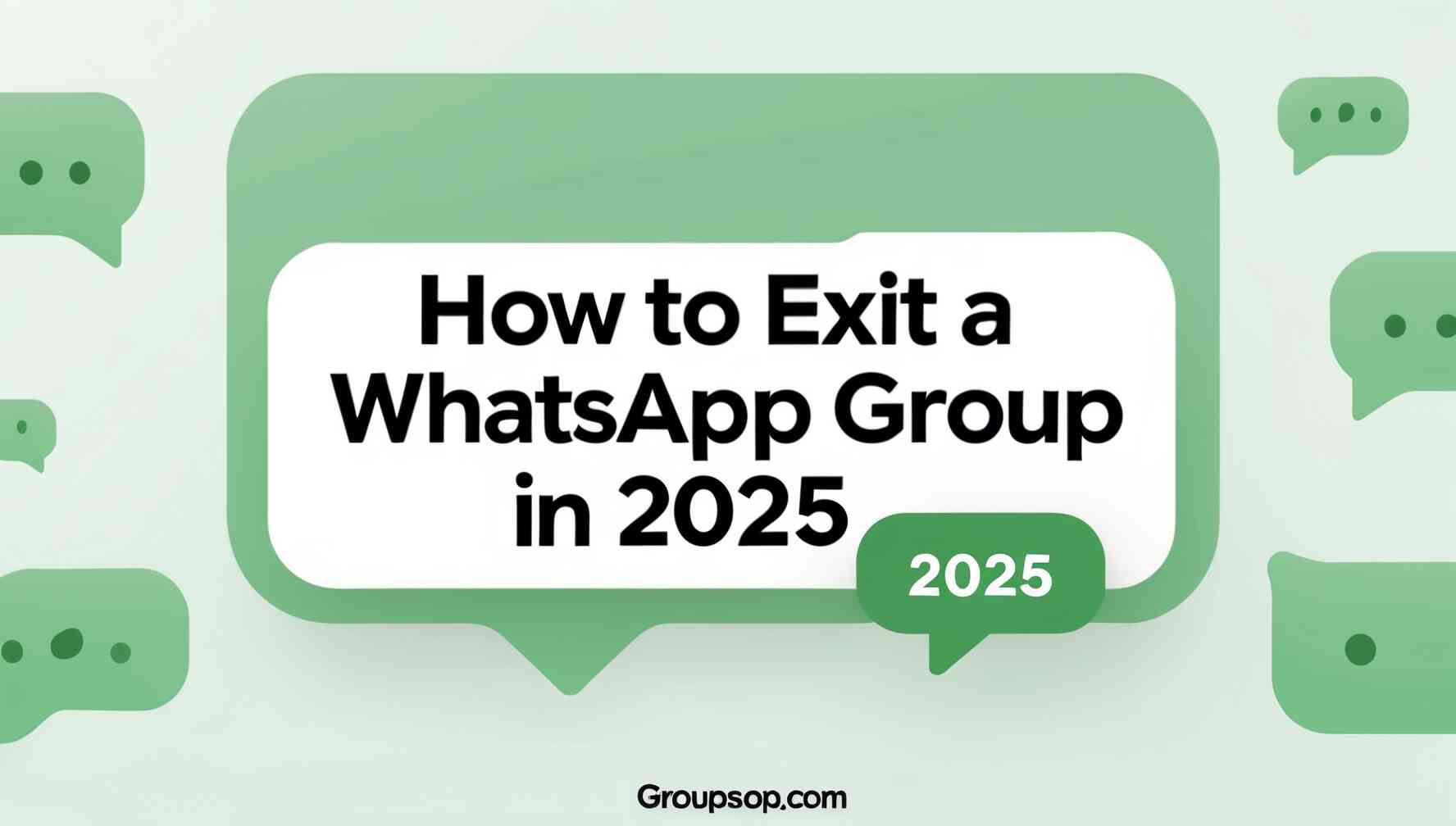 How to Exit a WhatsApp Group in 2025 – Quick & Simple Guide