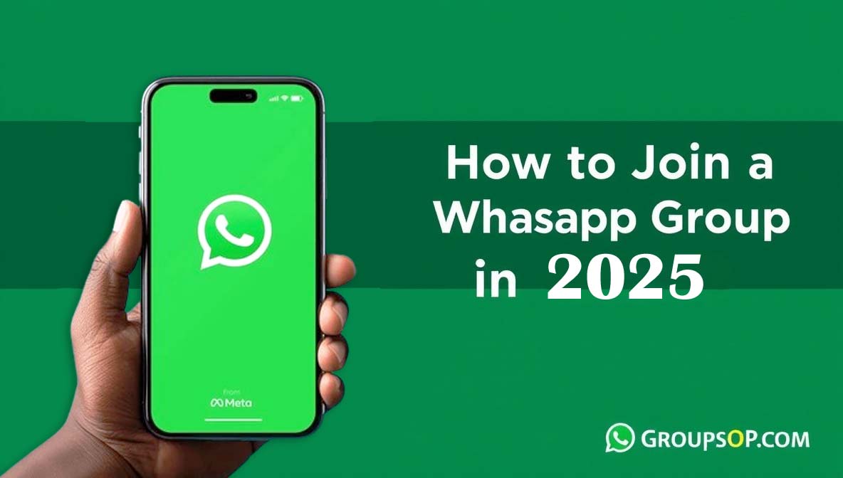 How to Join a WhatsApp Group in 2025 (Step-by-Step Guide)