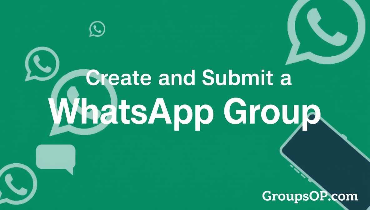 Create a WhatsApp Group and Share on GroupsOP in 2025